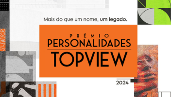 Prêmio Personalidades TOPVIEW 2024