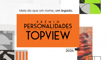 Prêmio Personalidades TOPVIEW 2024