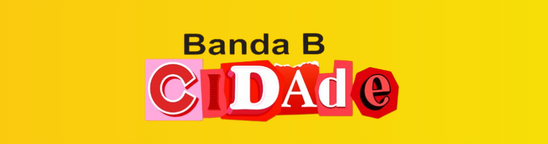 Banda B Cidade
