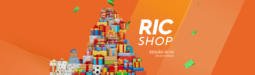 Ric Shop 10/10 – Dia das Crianças